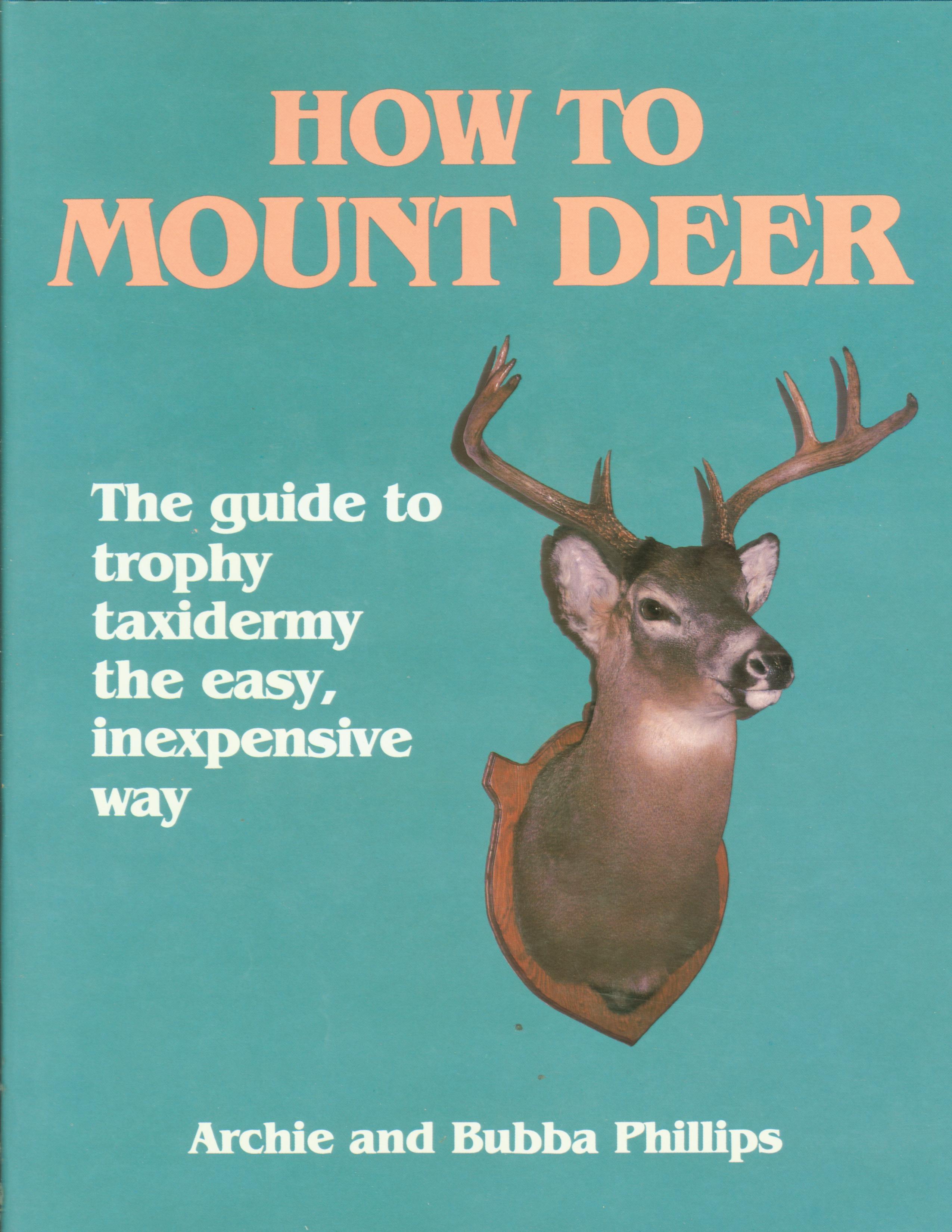 HOW TO MOUNT DEER.